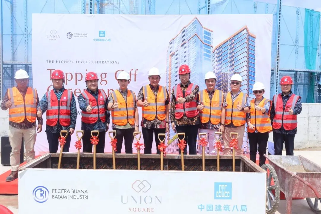 中国建筑巴淡岛联合广场项目举行封顶仪式(1).png 中国建筑巴淡岛联合广场项目举行封顶仪式(1).png